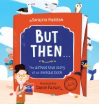 But Then ... The almost true story of an overdue book
