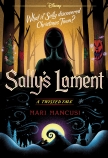 The Nightmare Before Christmas: Sally’s Lament (Disney: A Twisted Tale #19)