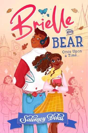 Brielle and Bear: Once Upon a Time . . .