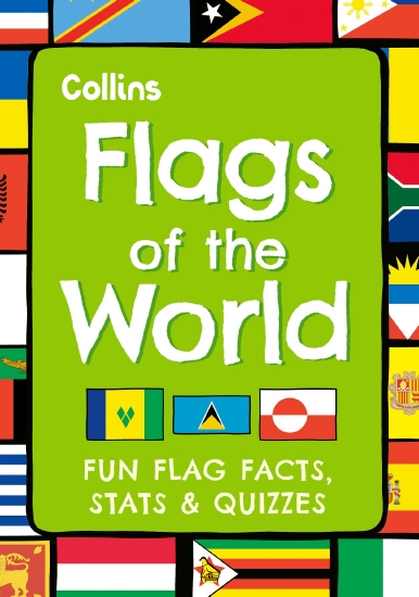 Flags of The World: Fun Flag Facts, Stats and Quizzes
