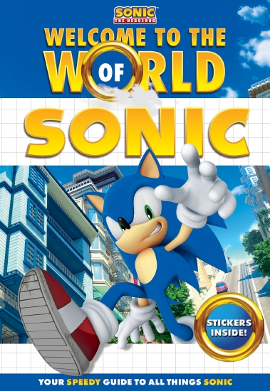 Welcome to the World of Sonic (Sega: Sonic The Hedgehog)