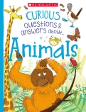 Curious Questions & answers about... Animals (Miles Kelly)