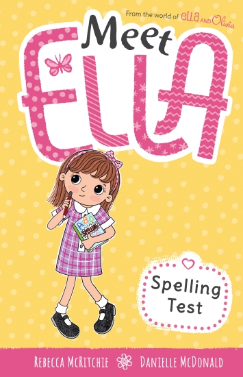 SPELLING TEST (MEET ELLA #13)
