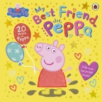 Peppa Pig: My Best Friend Peppa