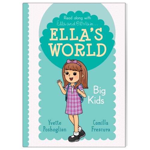 BIG KIDS (ELLA'S WORLD #2)