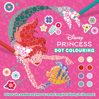 Disney Princess: Dot Colouring (Colour by Numbers)
