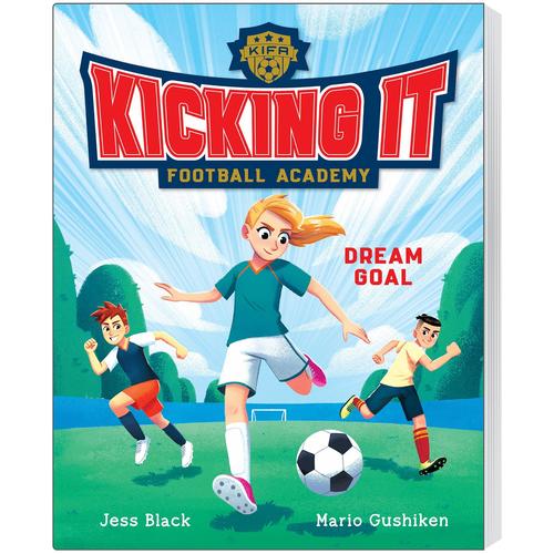 Dream Goal (Kicking It Football Academy #1)