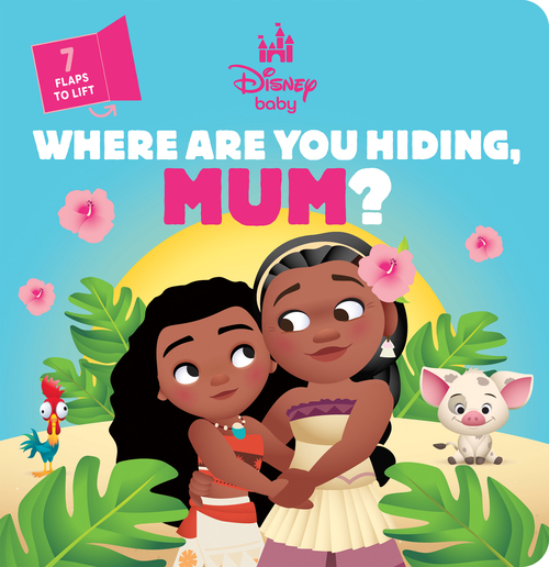 Where are you Hiding, Mum? (Disney Baby: Lift-the-Flap)