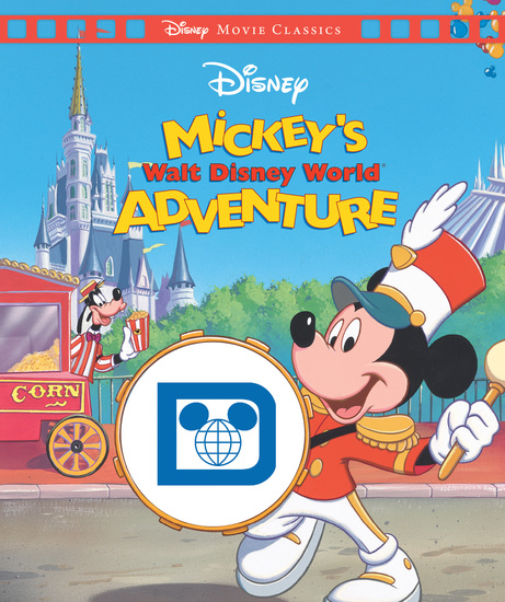 MICKEY'S WALT DISNEY WORLD ADVENTURE (DISNEY: MOVIE CLASSICS)