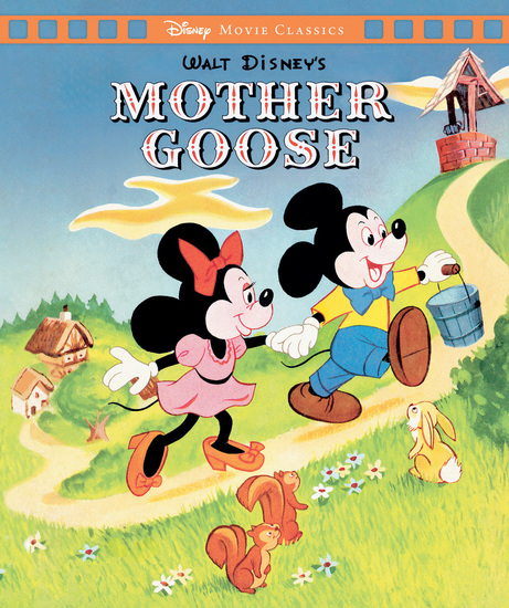 MOTHER GOOSE (DISNEY: MOVIE CLASSICS)
