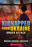 Under Attack (Kidnapped From Ukraine #1)
