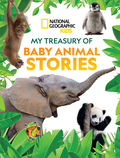 My Treasury of Baby Animals (Disney: National Geographic Kids) CLUBS