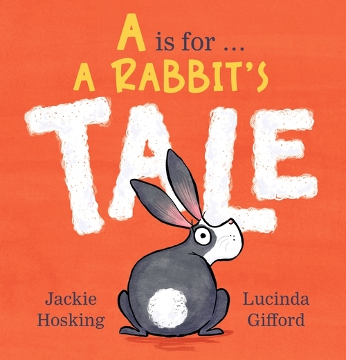 A Is for . . . A Rabbit's Tale 