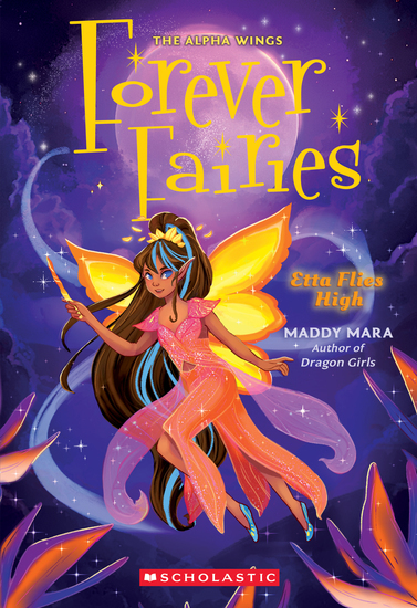 ETTA FLIES HIGH (FOREVER FAIRIES #5)