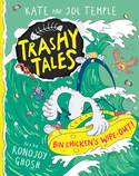 Bin Chicken's Wipe-out! (Trashy Tales #2)