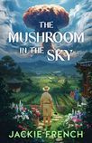 The Mushroom in the Sky