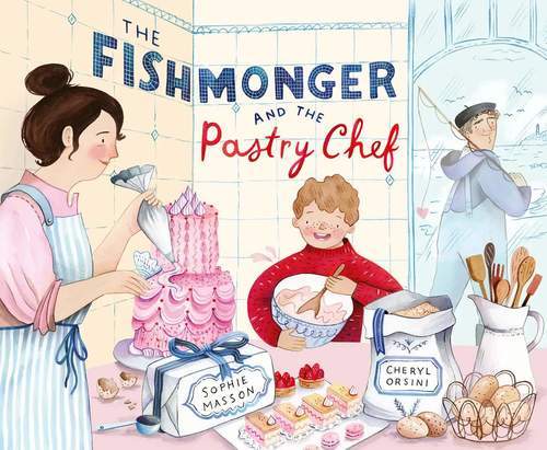 The Fishmonger and the Pastry Chef