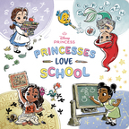 Princesses Love School (Disney Princess)