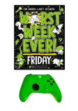 Worst Week Ever! Friday