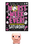 Worst Week Ever! Saturday