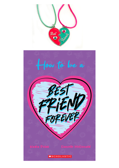 How to be a Best Friend Forever