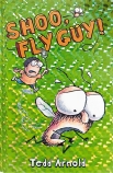 Fly Guy: #3 Shoo, Fly Guy                                                                           