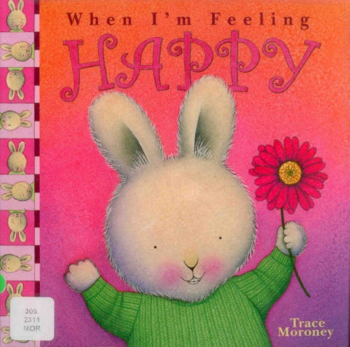 When I'm Feeling Happy When I'm Feeling Happy