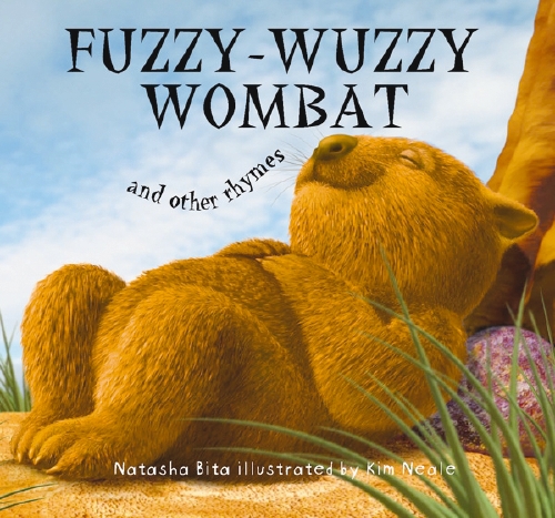 FUZZY-WUZZY WOMBAT&OTHER RHYME