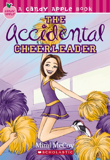 Candy Apple #1: The Accidental Cheerleader