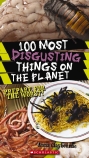 100 MOST DISGUSTING THINGS ON 