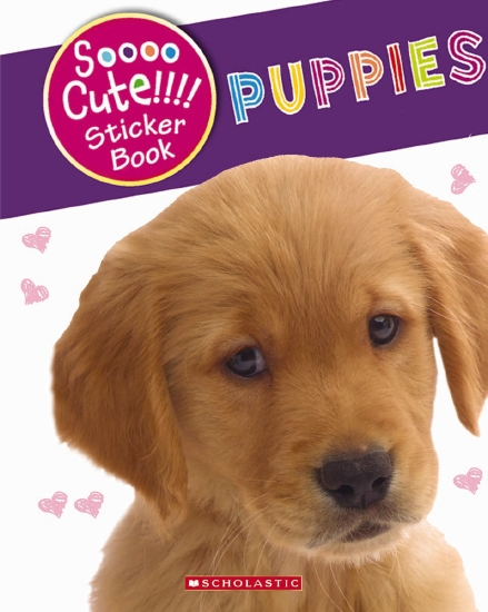 Soooo Cute!!!! Sticker Book: Puppies