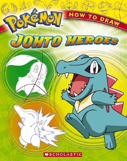 Pokemon: How To Draw Johto Heroes                                                                    - Book