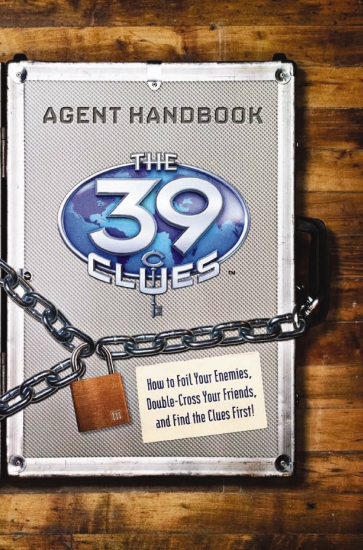 39 Clues Agent Handbook: How to Foil Your Enemies, Double-Cross Your Friends, and Find the Clues First, The (B&N)