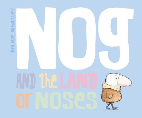 NOG & THE LAND OF NOSES HBK