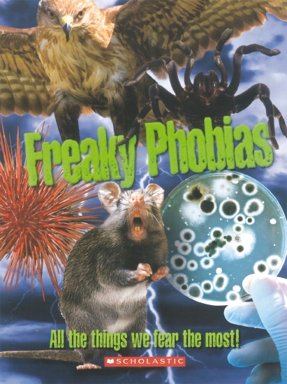 FREAKY PHOBIAS