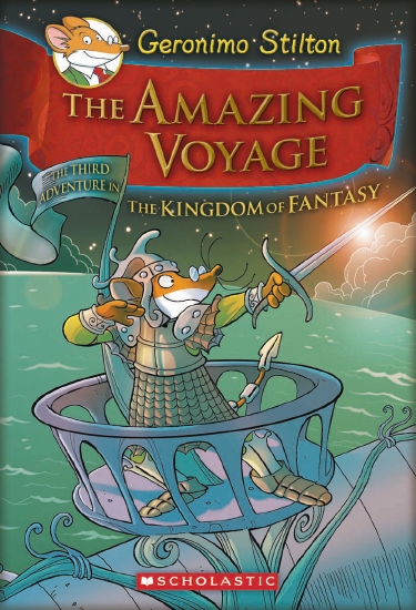 The Amazing Voyage (Geronimo Stilton The Kingdom of Fantasy #3)