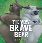 Very Brave Bear                                                                                     