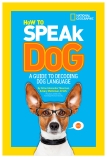 How to Speak Dog: A Guide to Decoding Dog Language                                                  