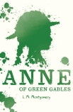 SCHOLASTIC CLASSICS: ANNE OF GREEN GABLES