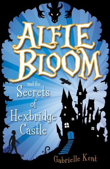 Alfie Bloom 1:Hexbridge Castle