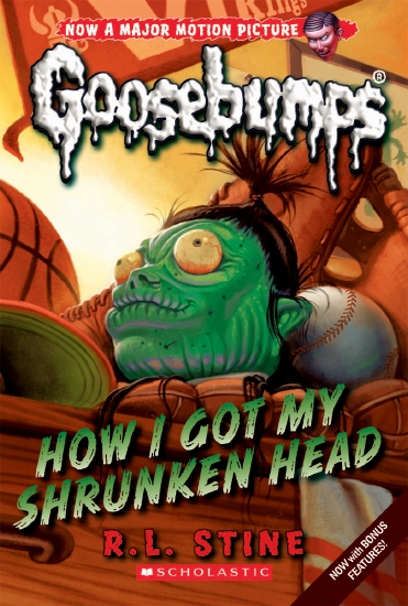 Goosebumps Classic: #10 How I Got My Shrunken Head                                                  