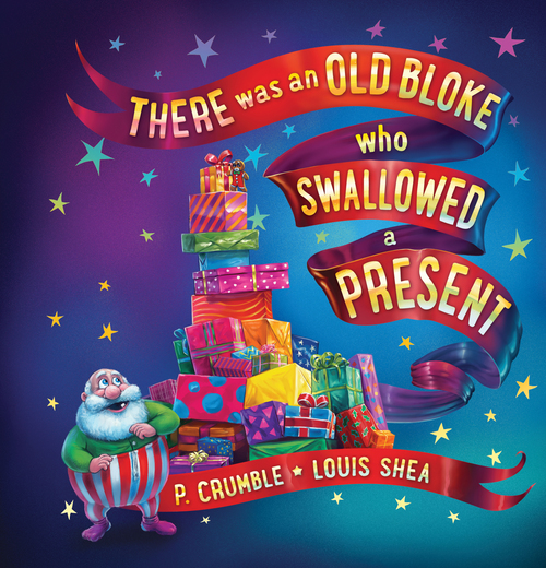 There Was an Old Bloke who Swallowed a Present