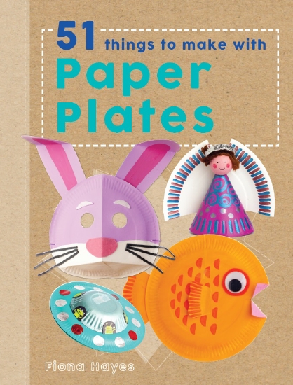 51 THINGS TO MAKE PAPER PLATES