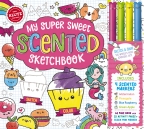 My Super Sweet Scented Sketchbook                                                                   