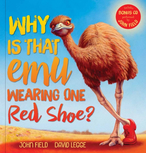 Why Is That Emu Wearing One Red Shoe? (Book and CD)