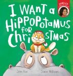 I Want a Hippopotamus for Christmas + CD                                                            
