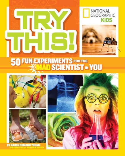 TRY THIS! 50 FUN EXPERIMENTS  