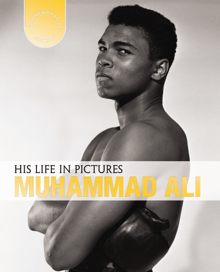LIFE IN PICTURES MUHAMMAD ALI 