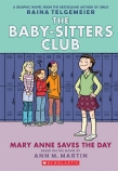 Mary Anne Saves the Day: A Graphic Novel (The Baby-Sitters Club #3)