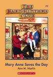 Babysitters Club #4: Mary Anne Saves the Day                                                        